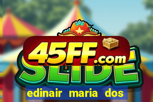 edinair maria dos santos moraes